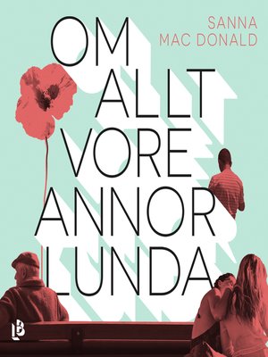 cover image of Om allt vore annorlunda